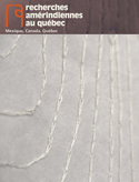 Recherches amérindiennes au Québec, v. XLV, no 01, 2015